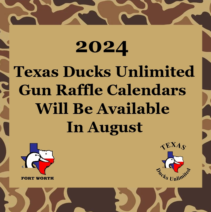 2024 Gun Raffle Calendars Fort Worth Ducks Unlimited